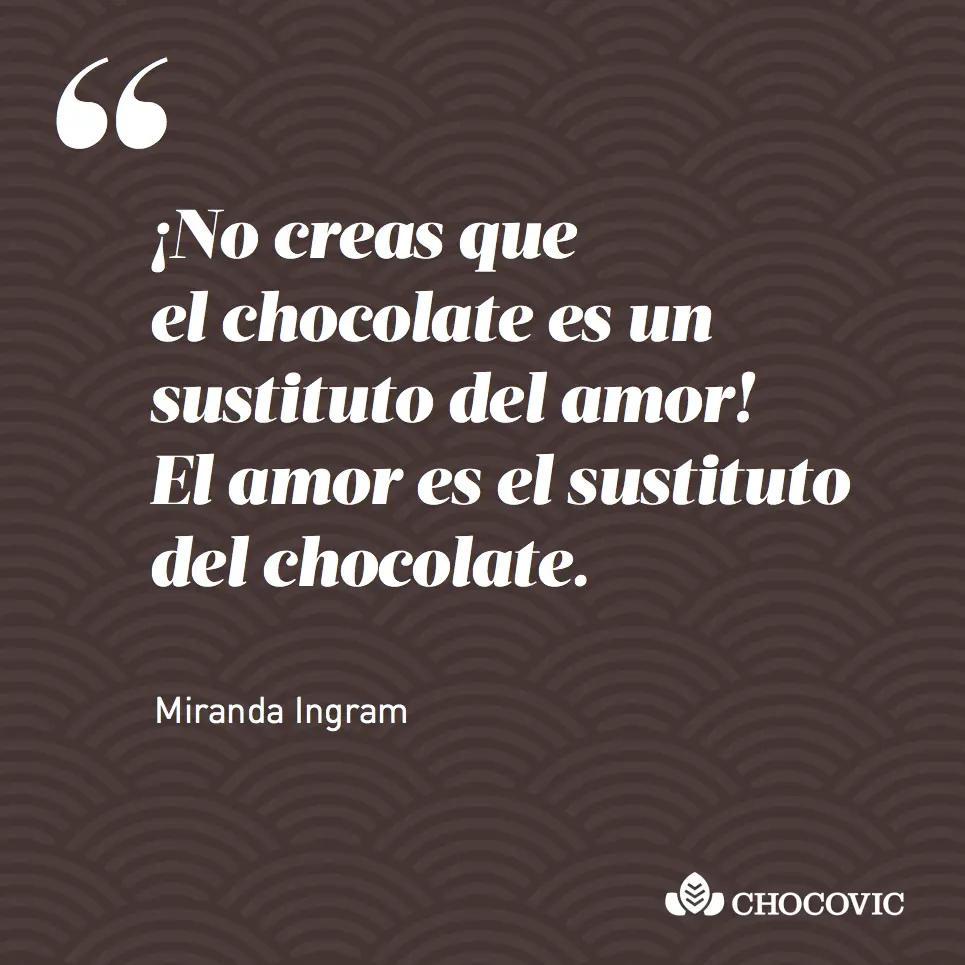dichos del chocolate - Cómo es el dicho de tu propio chocolate