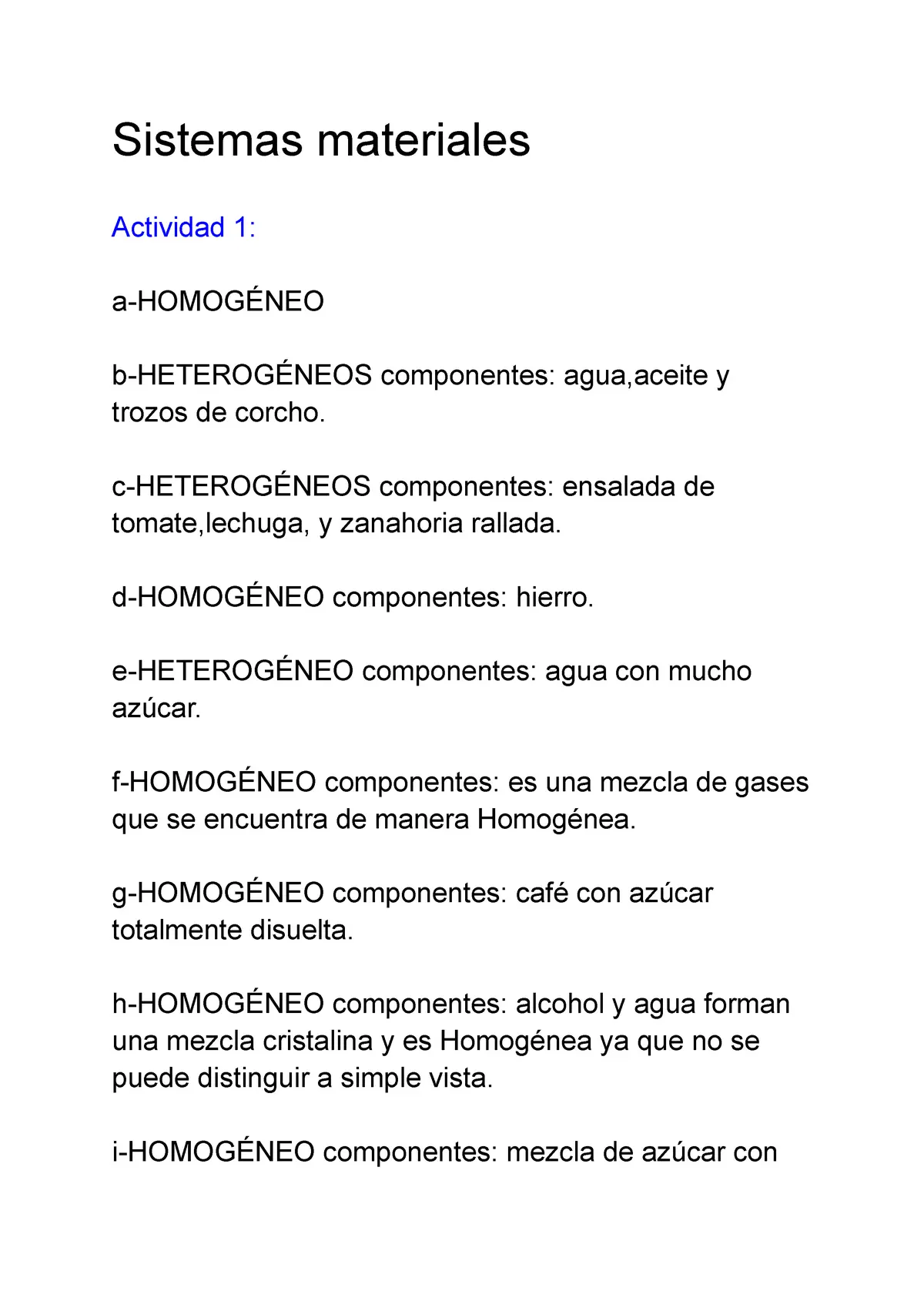 una barra de chocolate es homogéneo o heterogéneo - Qué es la bebida de chocolate homogénea o heterogénea